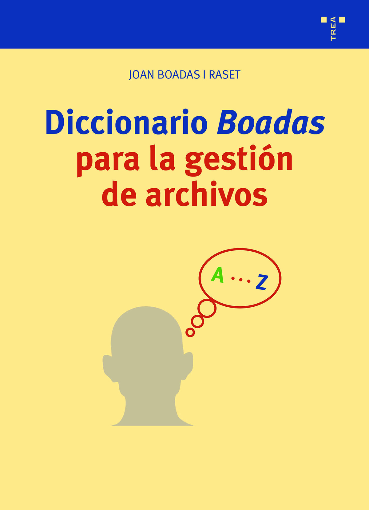 Diccionario "Boadas" para la gestión de archivos