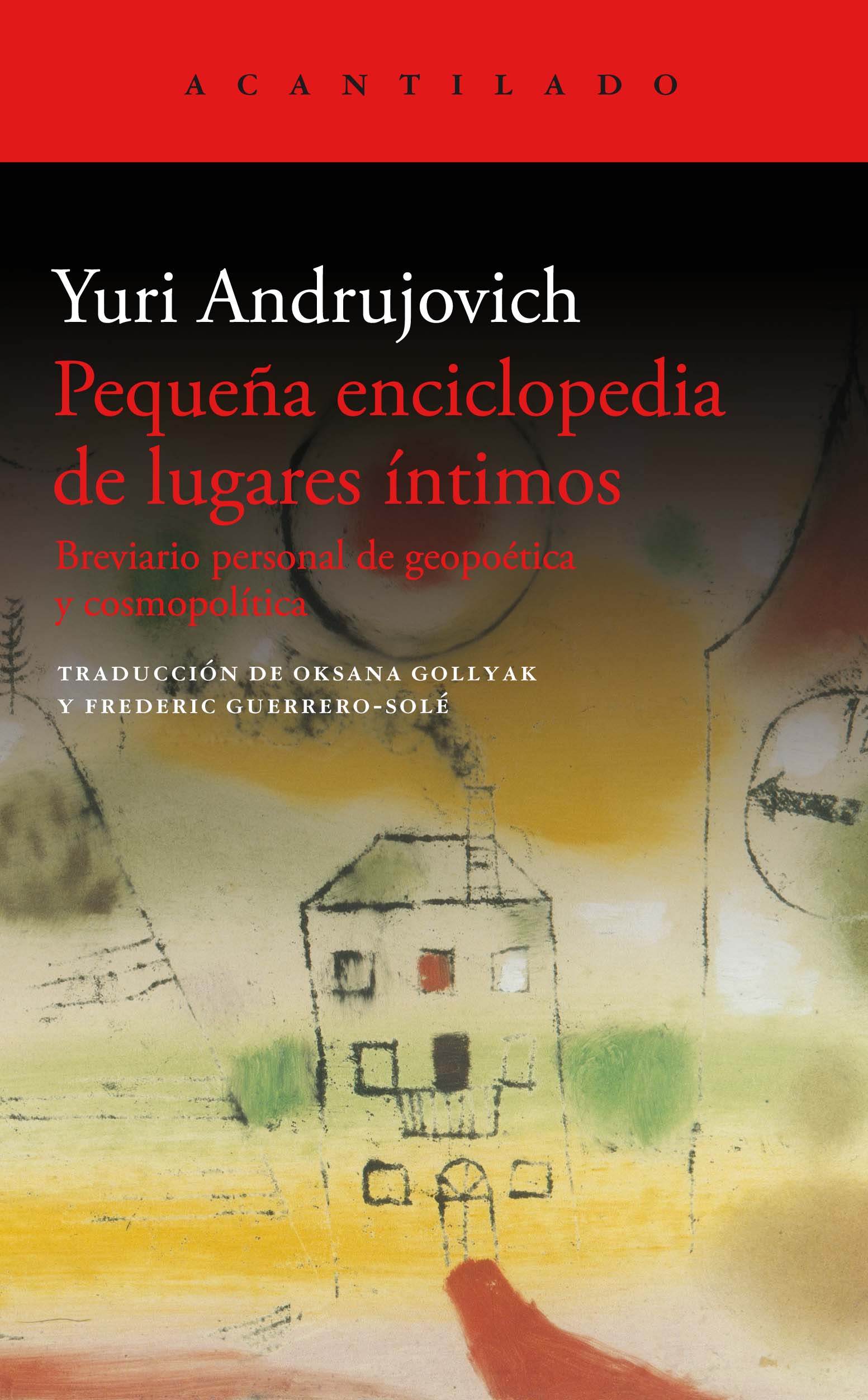 Pequeña enciclopedia de lugares íntimos : 
