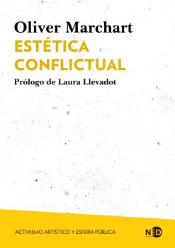 Estética conflictual. Activismo artístico y esfera pública