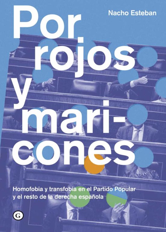 Por rojos y maricones : 