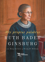 Mis propias palabras. Ruth Bader Ginsburg