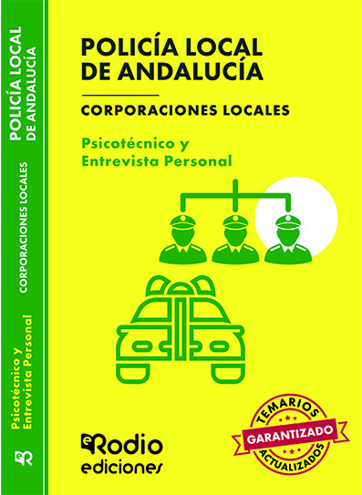 Psicotécnico y Entrevista Personal. Policía Local. Corporaciones Locales de Andalucía