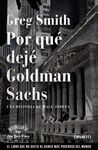 Por qué dejé Goldman Sachs
