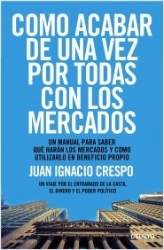 Cómo acabar de una vez por todas con los mercados