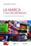 La marca y sus circunstancias