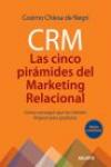 CRM. LAs cinco pirámides del marketing relacional
