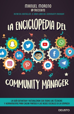 La enciclopedia del community manager. 9788423429240