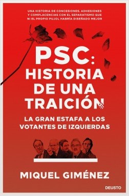 PSC: Historia de una traición. 9788423431366