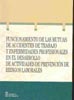 Funcionamiento de las mutuas de accidentes de trabajo y enfermedades profesionales en el desarrollo de actividades de prevención de riesgos laborales