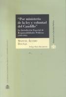 Por ministerio de la ley y voluntad del Caudillo