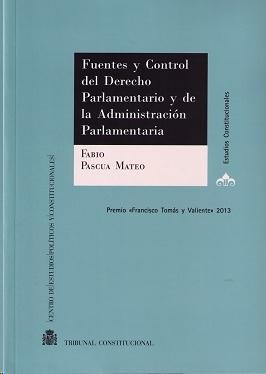 Fuentes y control del derecho parlamentario y de la administración parlamentaria