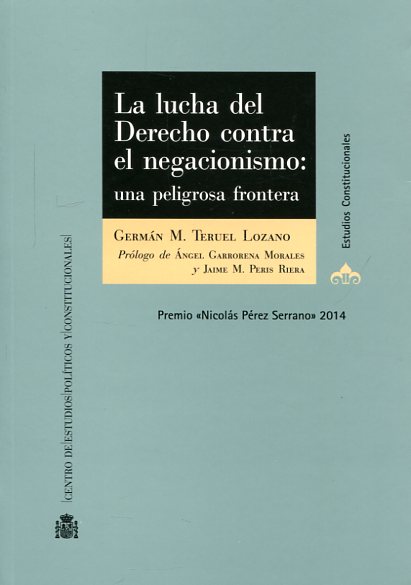 La lucha del Derecho contra el negacionismo. Una peligrosa frontera