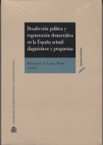 Desafección política y regeneración democrática en la España actual: diagnósticos y propuestas