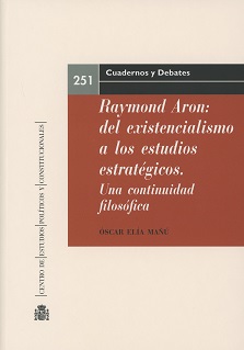 Raymond Aron:del existencialismo a los estudios estratégicos