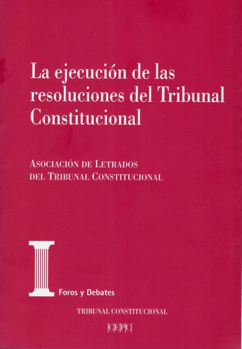 La Ejecución de las Resoluciones del Tribunal Constitucional