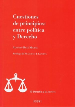 Cuestiones de principios entre política y derecho
