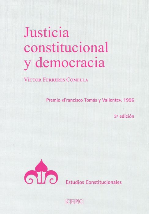 Justicia constitucional y democracia