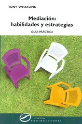 Mediación: Habilidades y estrategias