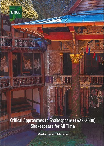 Critical approaches to Shakespeare (1623-2000): Shakespeare for all time