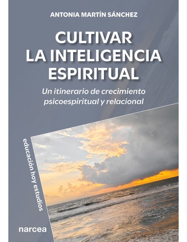 Cultivar la inteligencia espiritual