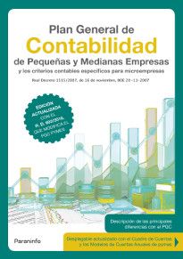 Plan General de Contabilidad de pequeñas y medianas empresas y los criterios contables específicos para microempresas