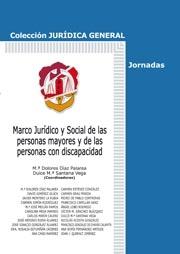 Marco jurídico y social de las personas mayores y de las personas mayores y de las personas con discapacidad