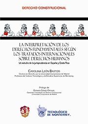 La interpretación de los derechos fundamentales según los tratados internacional sobre derechos humanos