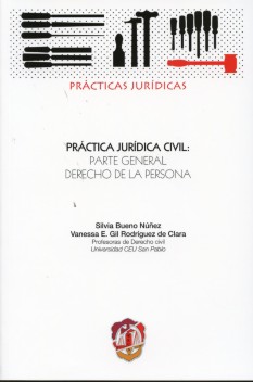 Práctica Jurídica Civi. Parte General Derecho de la Persona