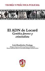 El ADN de Locard. Genética forense y criminalistica