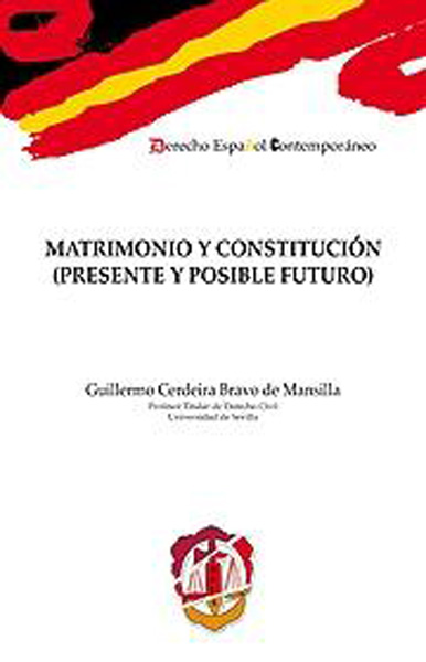Matrimonio y Constitución. Presente y posible futuro