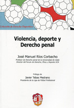 Violencia, deporte y Derecho penal