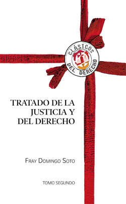 Tratado de la Justicia y del Derecho. Tomo II