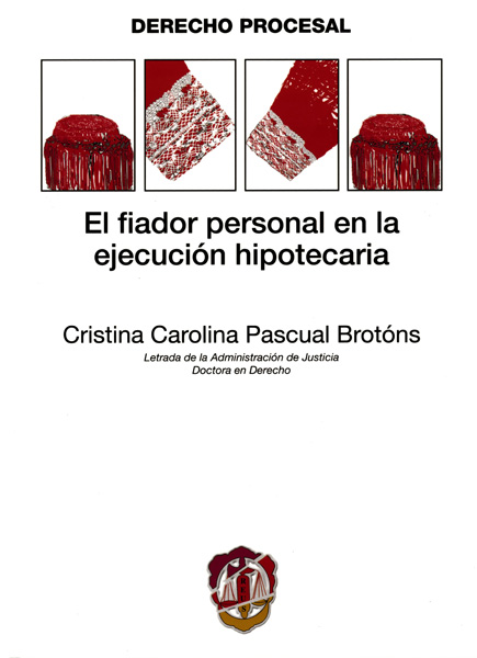 El fiador personal en la ejecución hipotecaria