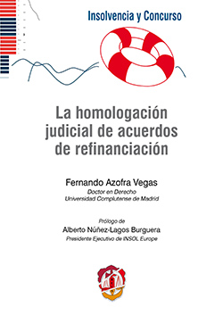 La homologación judicial de acuerdos de refinanciación