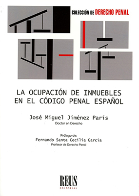 La ocupación de inmuebles en el código penal español