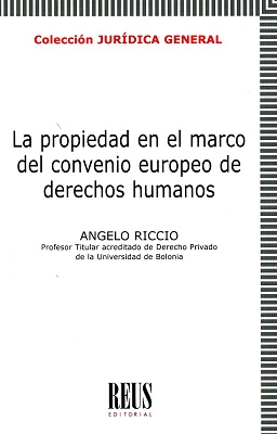 La propiedad en el marco del Convenio Europeo de Derechos Humanos