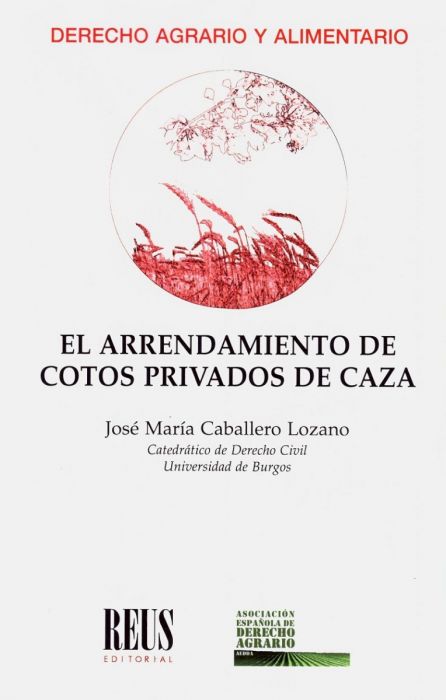 El arrendamiento de cotos privados de caza