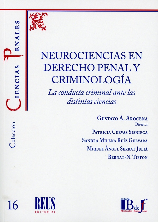 Neurociencias en Derecho penal y Criminología
