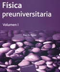 Física Preuniversitaria. Volumen I
