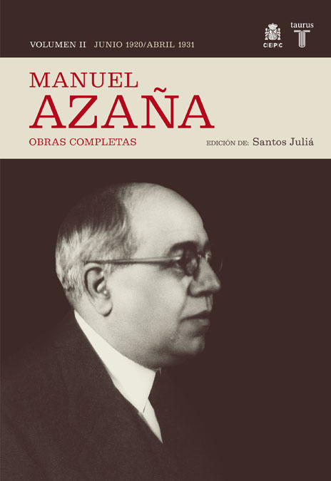 Obras completas de Manuel Azaña. Volumen II (junio 1920 / abril 1931). 9788430606986