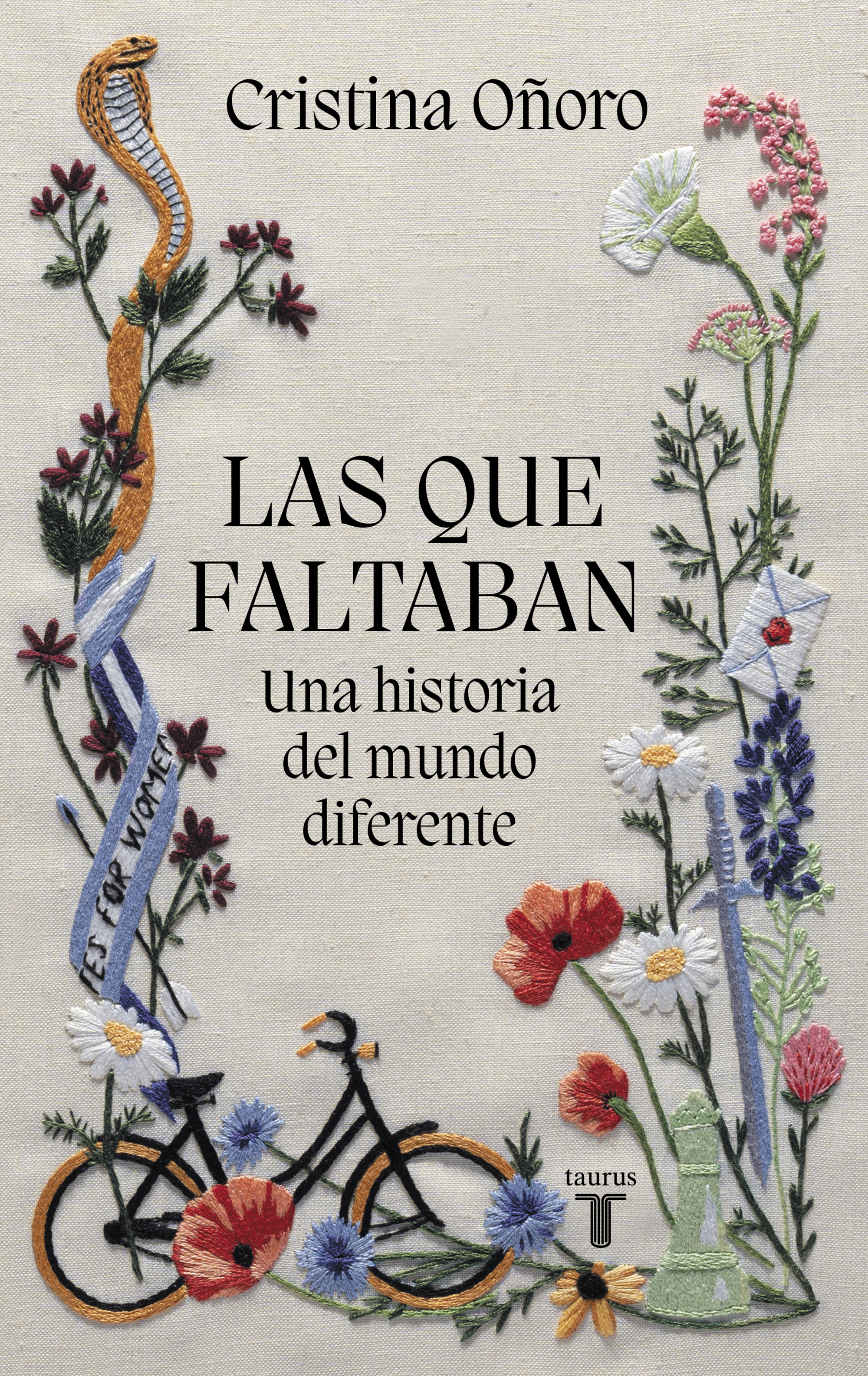 Las que faltaban. Una historia del mundo diferente