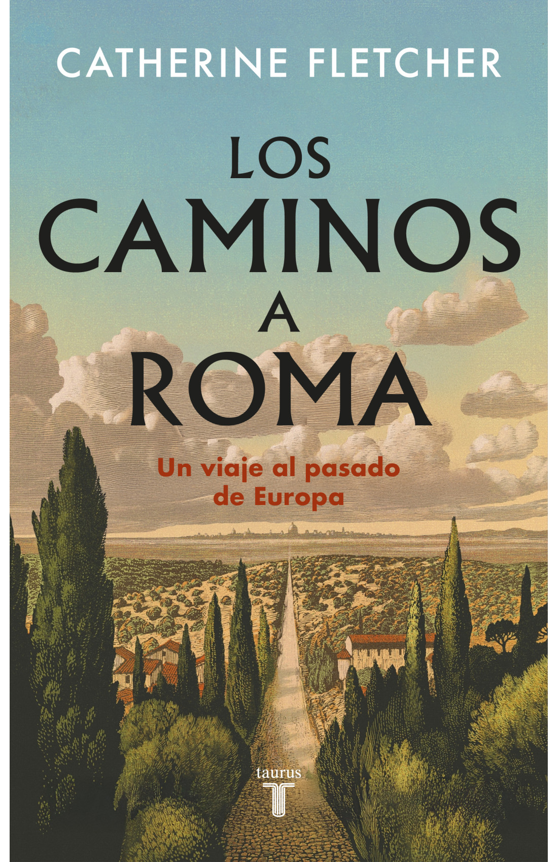Los caminos a Roma
