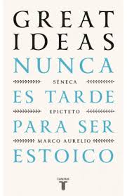 Nunca es tarde para ser estoico