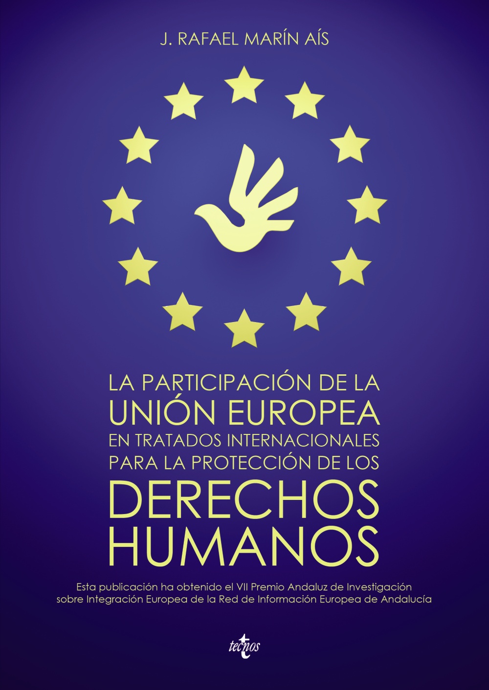 La participación de la Unión Europea en tratados internacionales para la protección de los derechos humanos