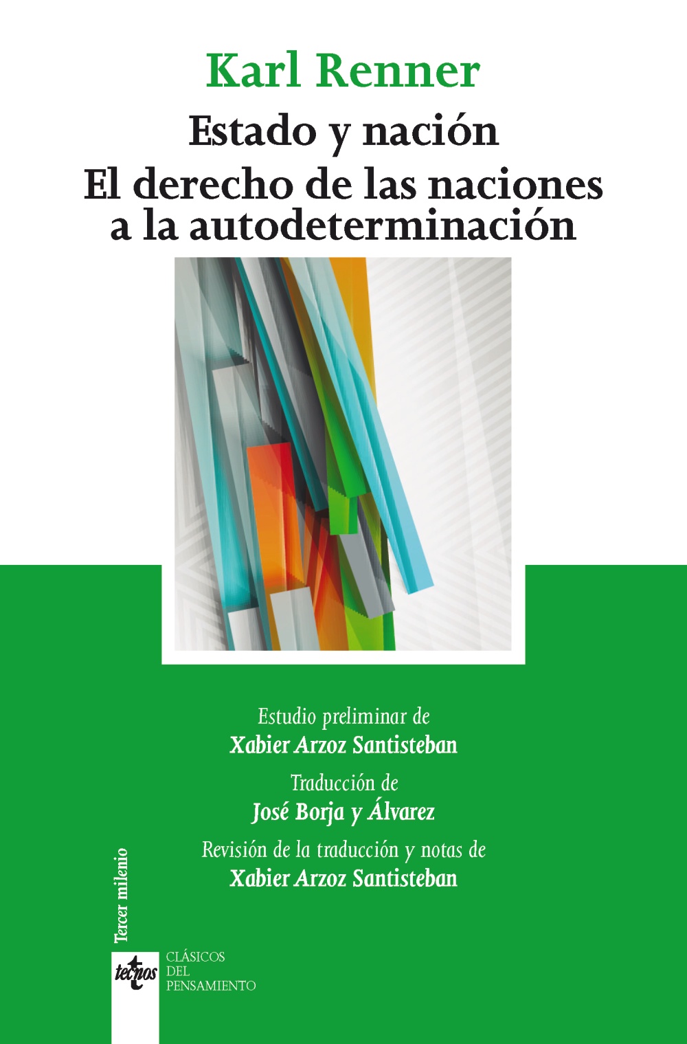 Estado y nación. El derecho de las naciones a la autodeterminación