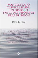 Manuel Fraijó y Javier Sádaba. Un diálogo entre dos filósofos de la religión