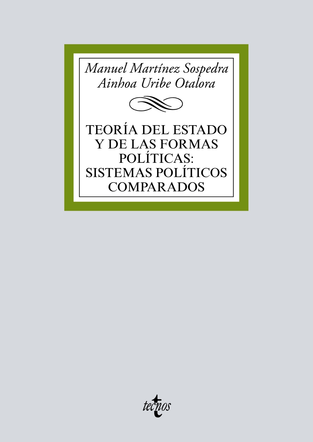 Teoría del Estado y de las formas políticas:sistemas políticos comparados