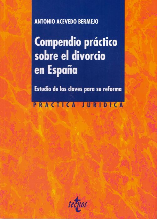 Compendio práctico sobre el divorcio en España