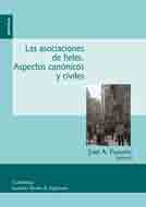 Las asociaciones de fieles. Aspectos canónicos y civiles