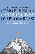 Cómo preparar oposiciones y aprobarlas